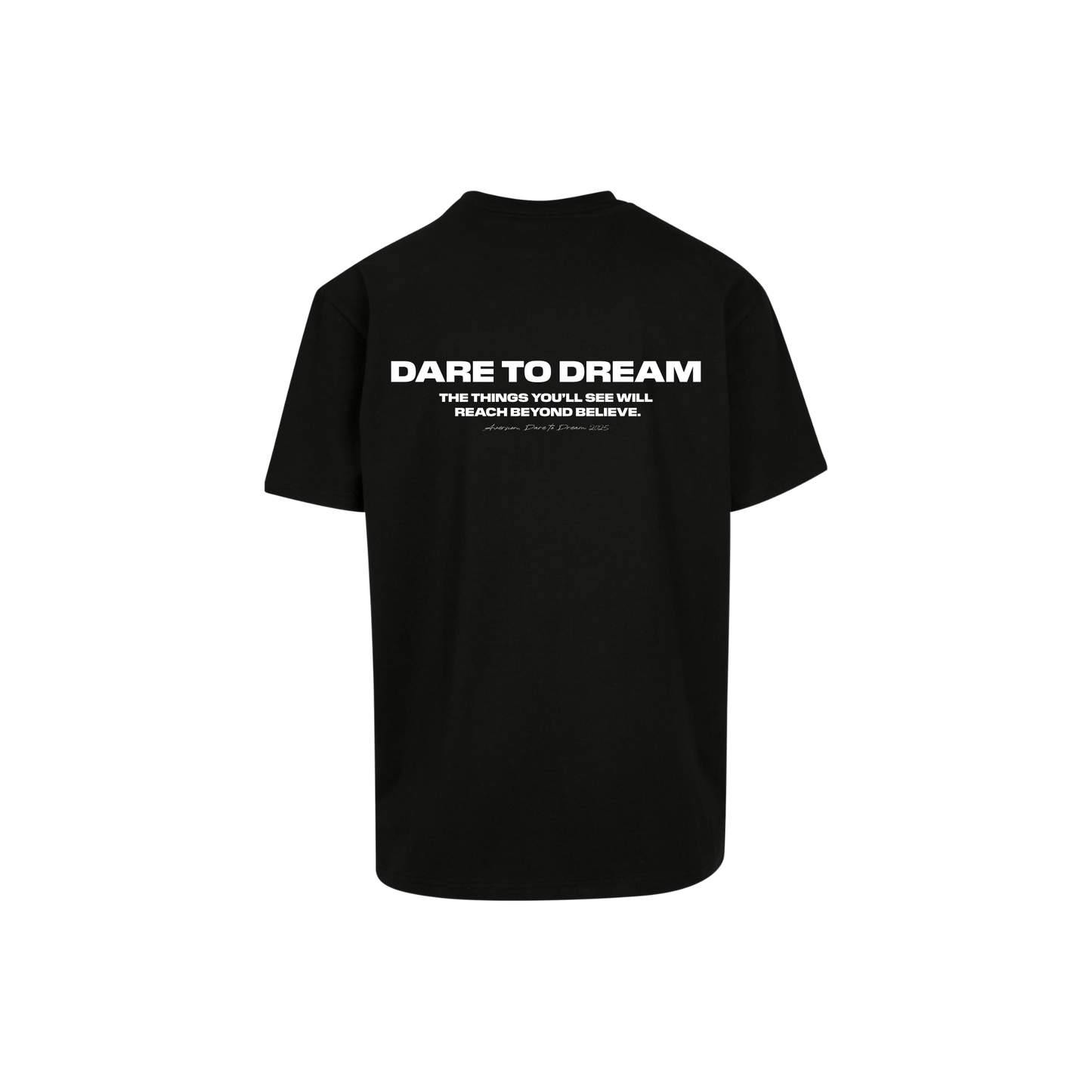 Dare to Dream – Oversized Tee