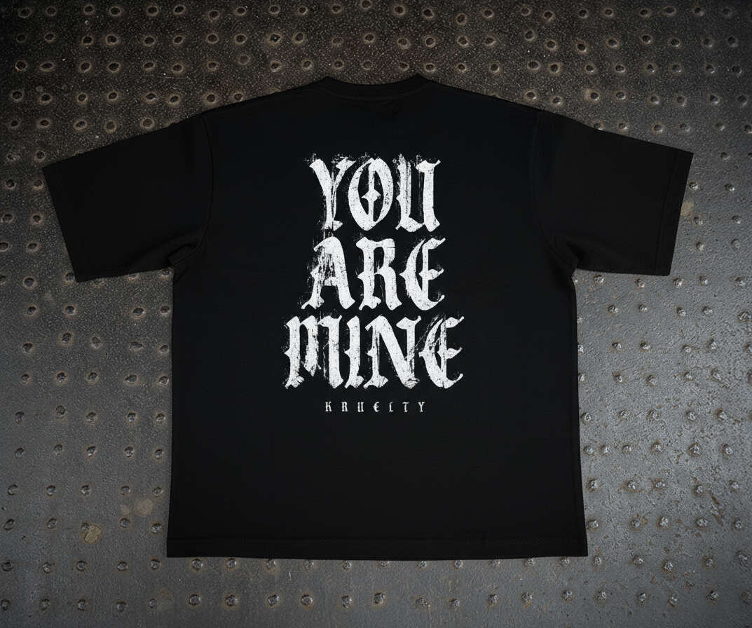 You Are Mine - Oversized Tee